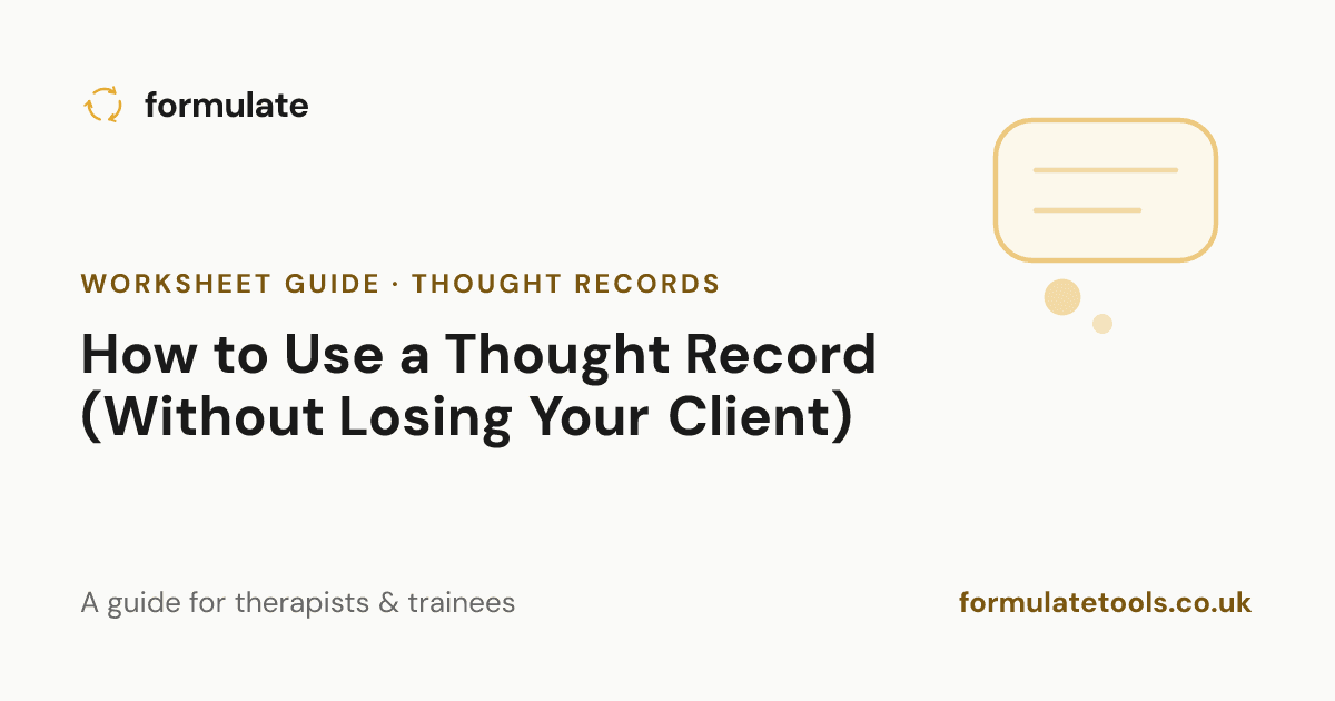 Cover image for How to Use a Thought Record (Without Losing Your Client)