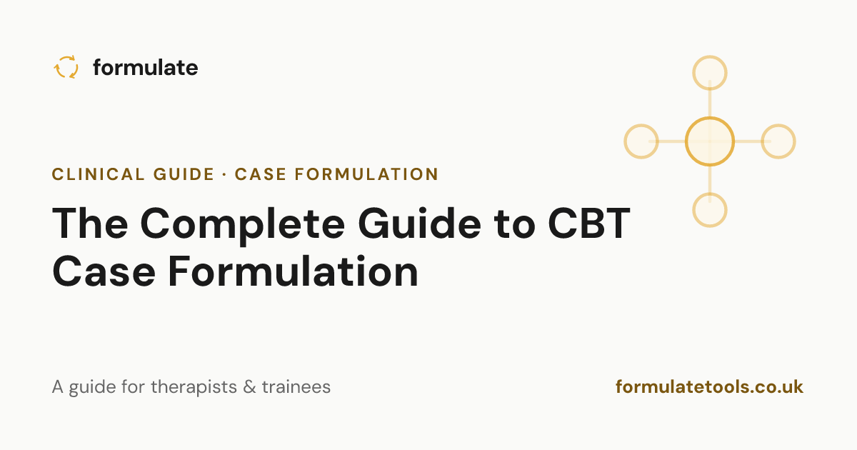 The Complete Guide to CBT Case Formulation | Formulate