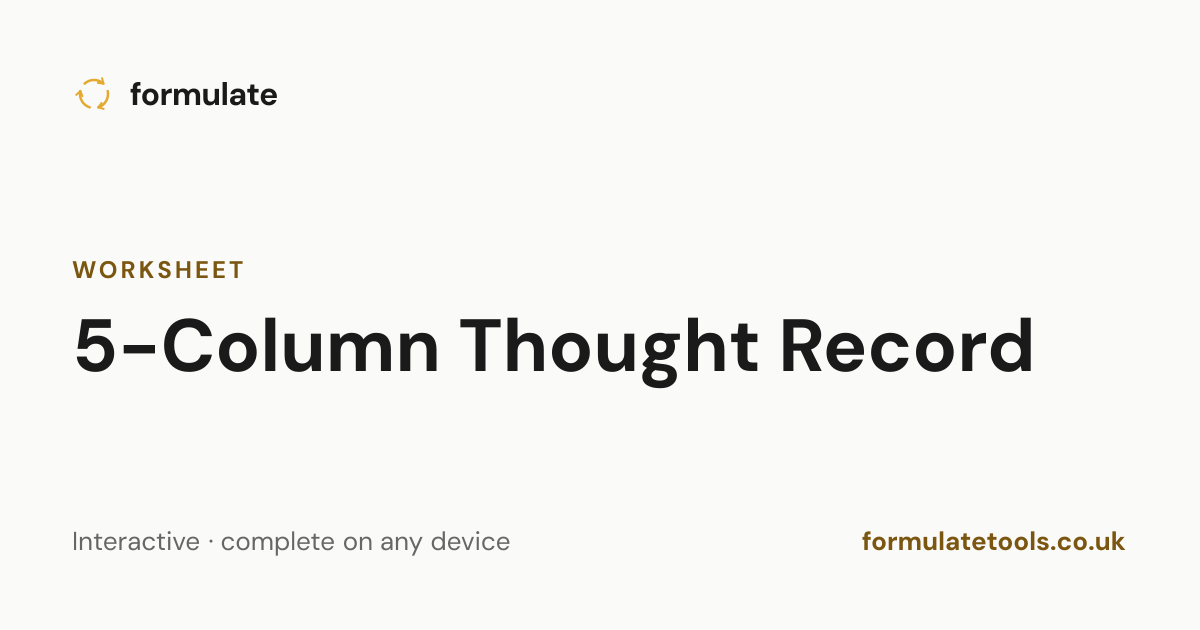 5-Column Thought Record — CBT Worksheet | Formulate