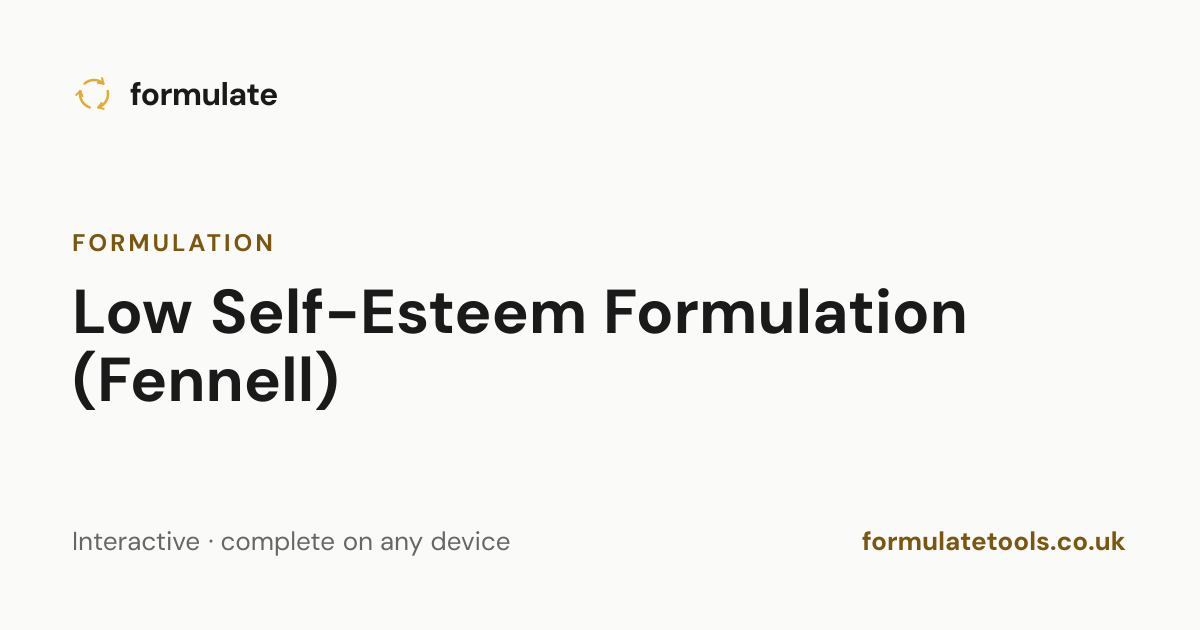 Low Self-Esteem Formulation (Fennell) | Formulate